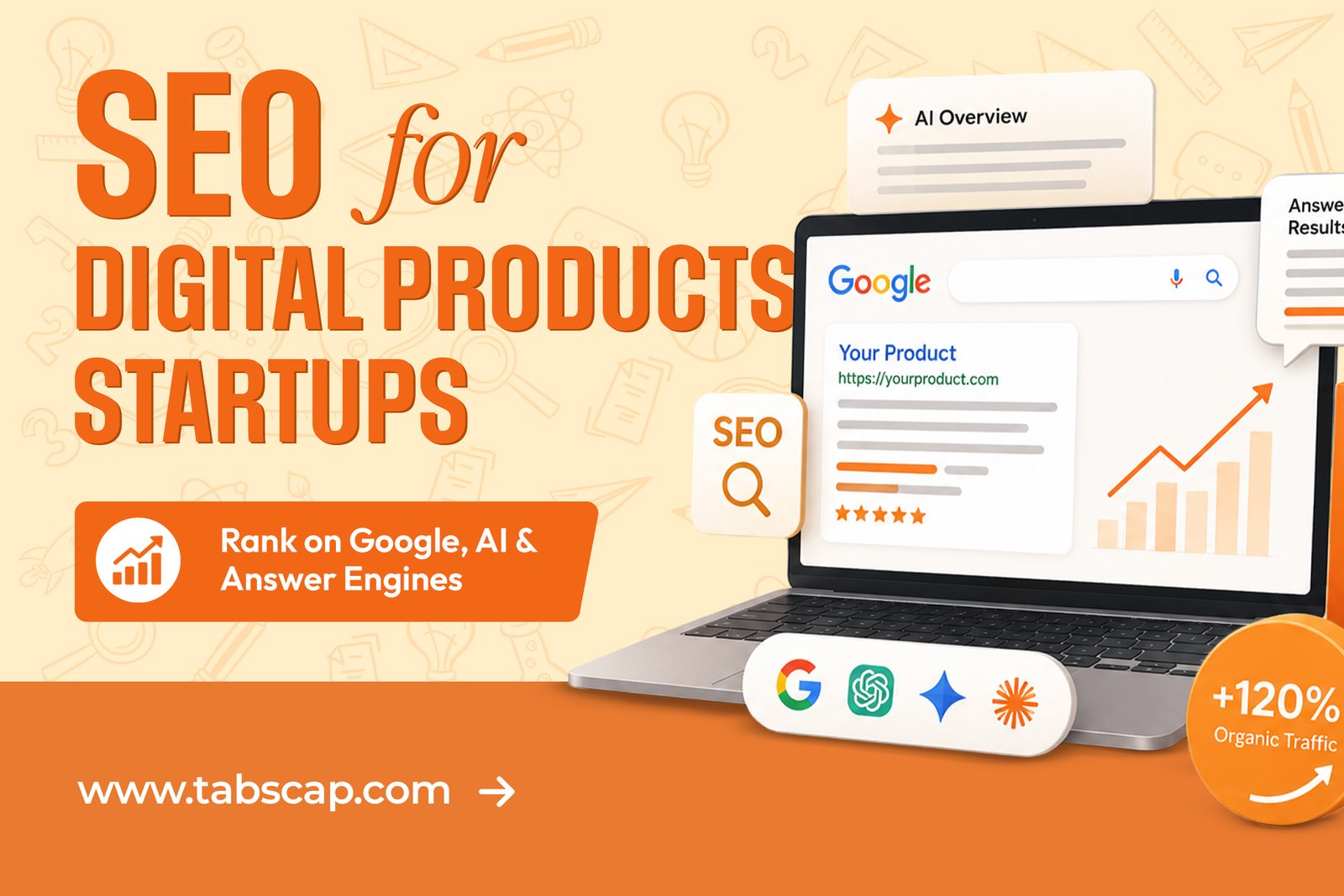 SEO for Digital Product Startups: Rank on Google, AI & Answer Engines (2026 Guide)